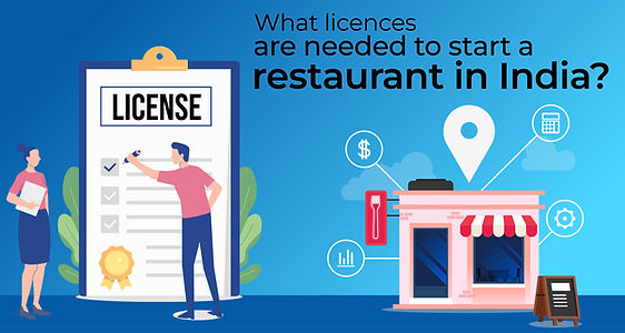 What licenses are needed to start a restaurant in India
