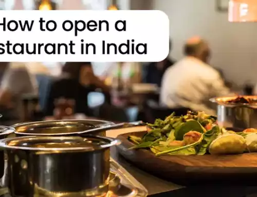 How to Open a Restaurant in India – The Complete Guide