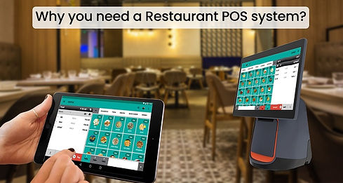 Why you need a Restaurant POS system