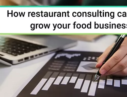 How restaurant consulting can help grow your food business