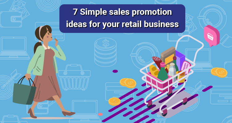 Sales Promotion Ideas for Retail Stores