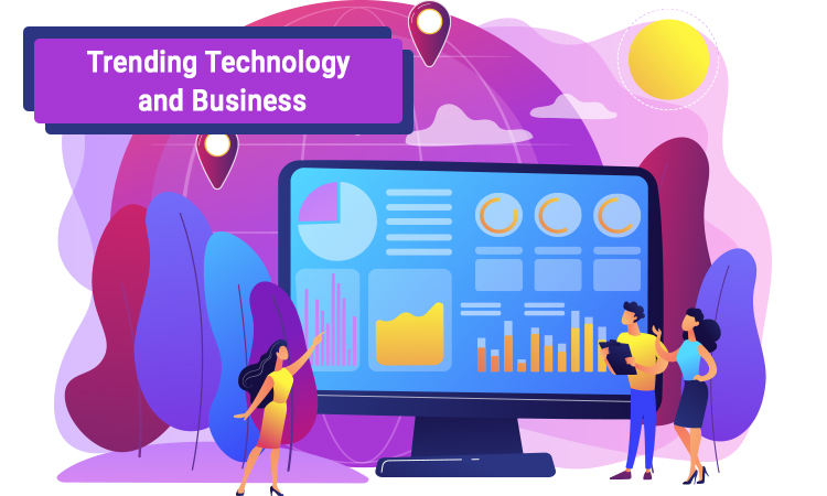 Trending Technology and Business